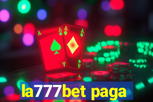 la777bet paga